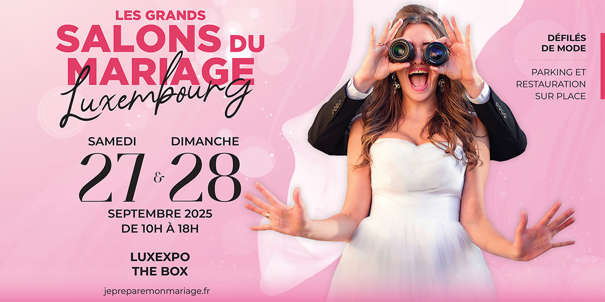 Salon du Mariage du Luxembourg - 27-28 Septembre 2025